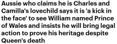 澳男坚称“英王私生子”，不满查尔斯册封威廉，将状告皇室要求亲子鉴定