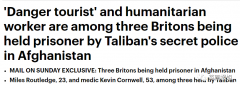 英国网红屡次作死闯战区，政府花钱救回，他再返回被塔利班抓捕！